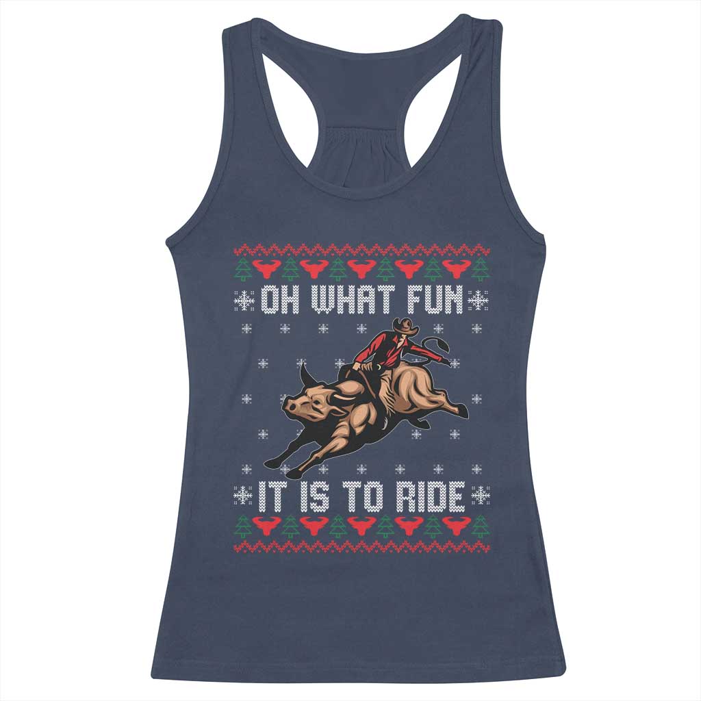 Western Bull Riding Ugly Christmas Racerback Tank Top Oh What Fun It Is To Ride - Wonder Print Shop