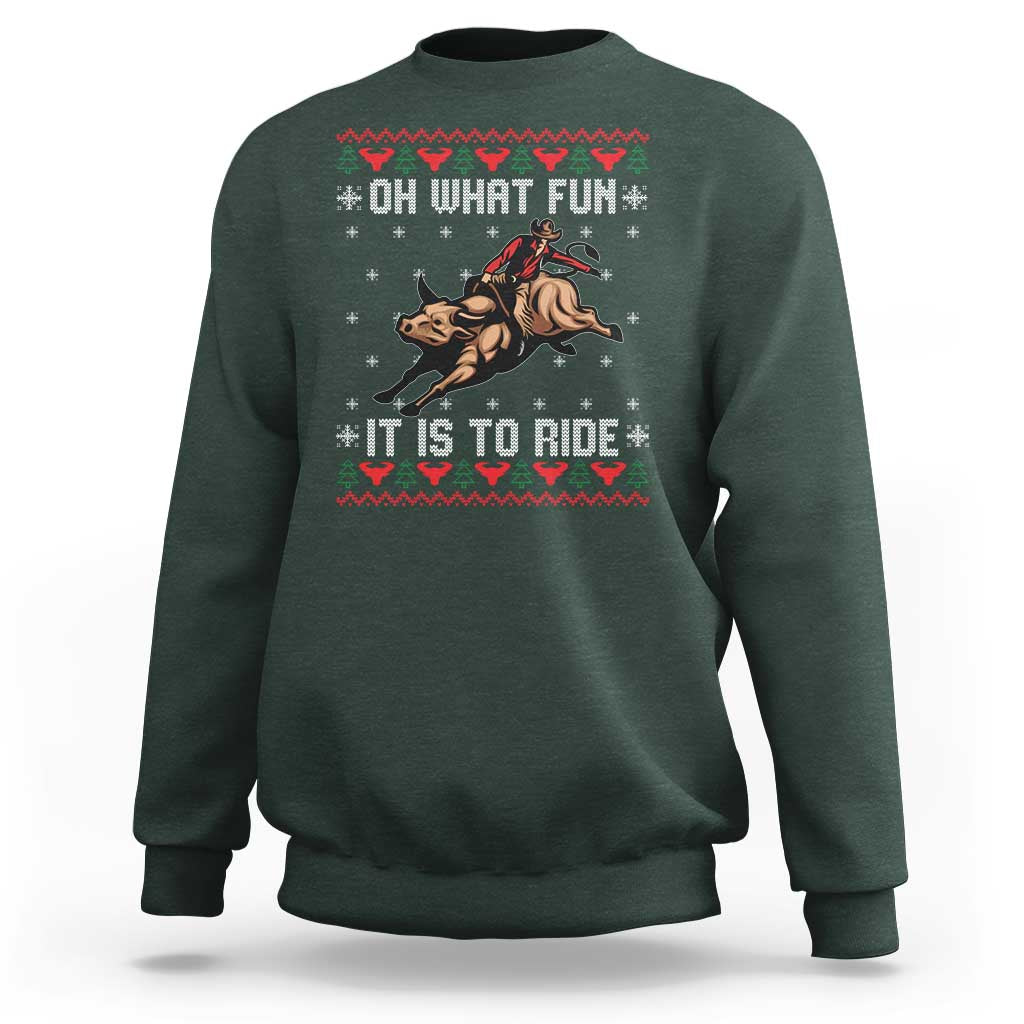 Western Bull Riding Ugly Christmas Sweatshirt Oh What Fun It Is To Ride - Wonder Print Shop