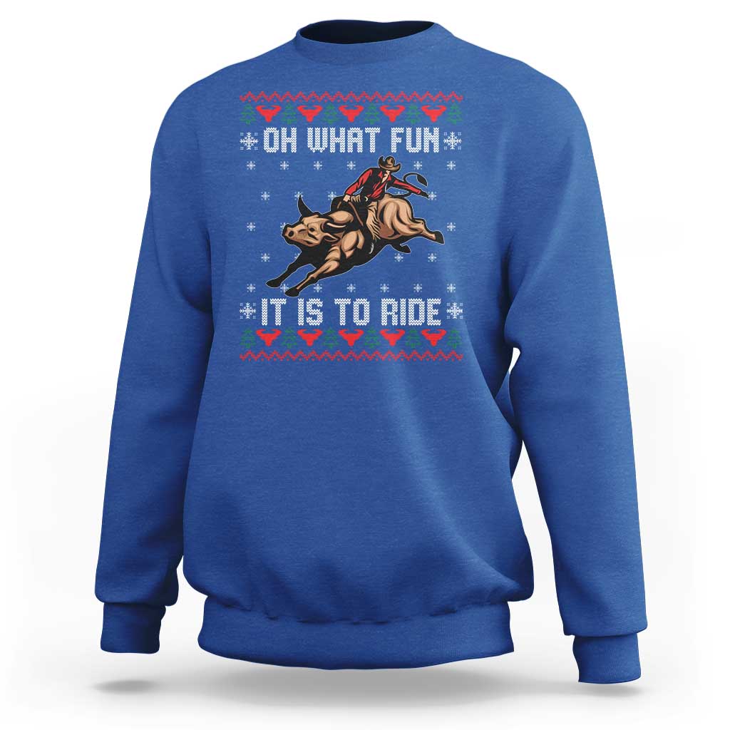 Western Bull Riding Ugly Christmas Sweatshirt Oh What Fun It Is To Ride - Wonder Print Shop