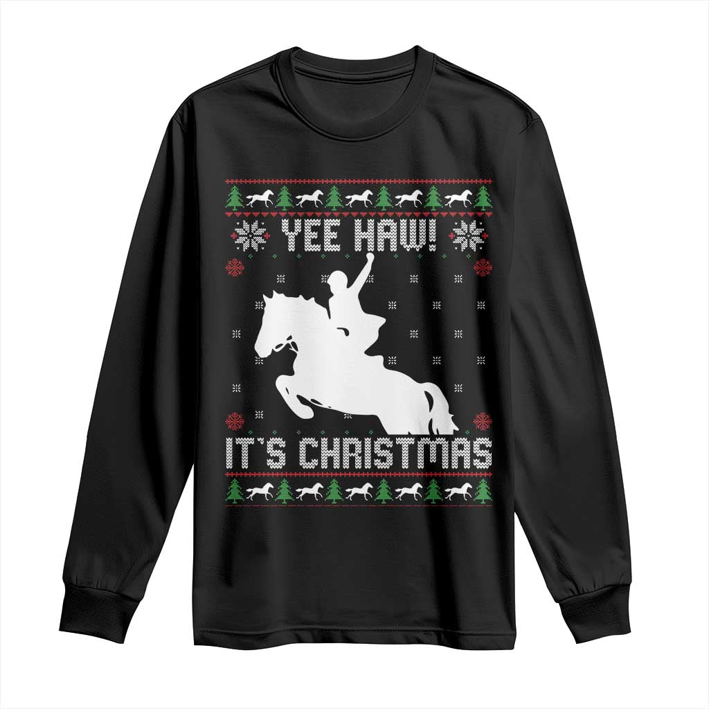 Yee Haw It Is Christmas Long Sleeve Shirt Funny Ugly Xmas Rodeo Gift For Cowgirl - Wonder Print Shop