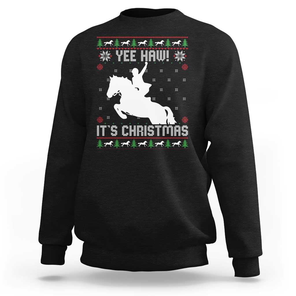 Yee Haw It Is Christmas Sweatshirt Funny Ugly Xmas Rodeo Gift For Cowgirl - Wonder Print Shop