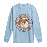 Yee Haw It Is Christmas Long Sleeve Shirt Funny Black Santa Cowboy - Wonder Print Shop