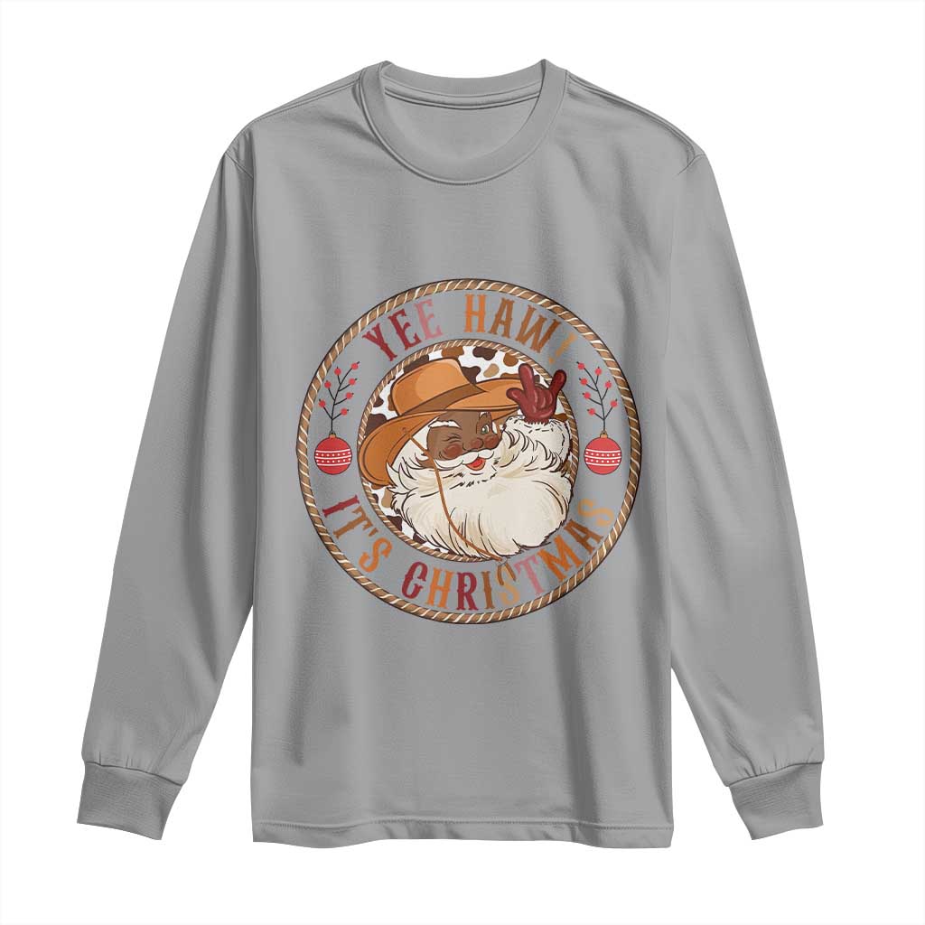 Yee Haw It Is Christmas Long Sleeve Shirt Funny Black Santa Cowboy - Wonder Print Shop