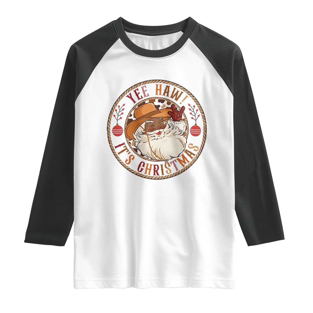 Yee Haw It Is Christmas Raglan Shirt Funny Black Santa Cowboy - Wonder Print Shop