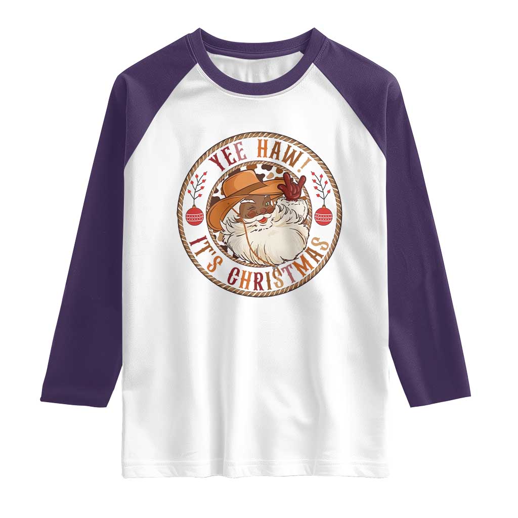 Yee Haw It Is Christmas Raglan Shirt Funny Black Santa Cowboy - Wonder Print Shop