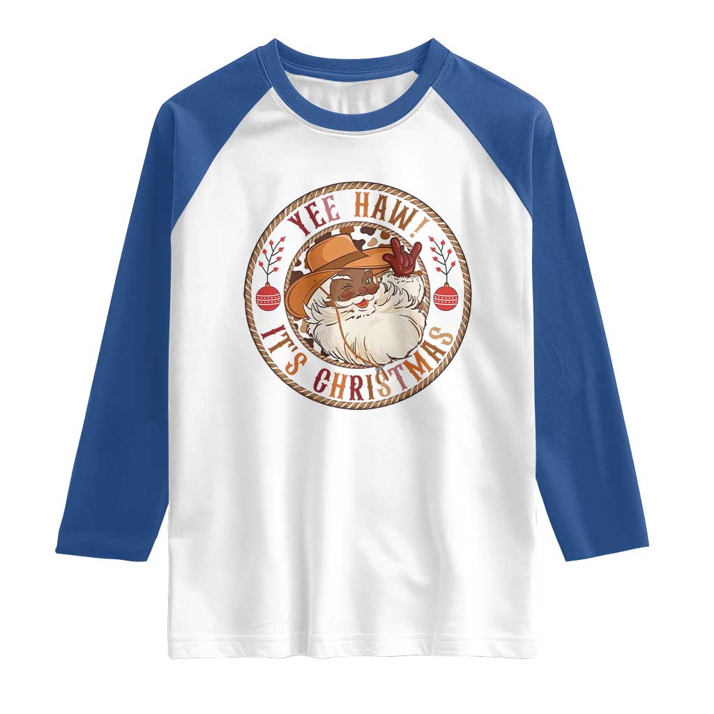 Yee Haw It Is Christmas Raglan Shirt Funny Black Santa Cowboy - Wonder Print Shop