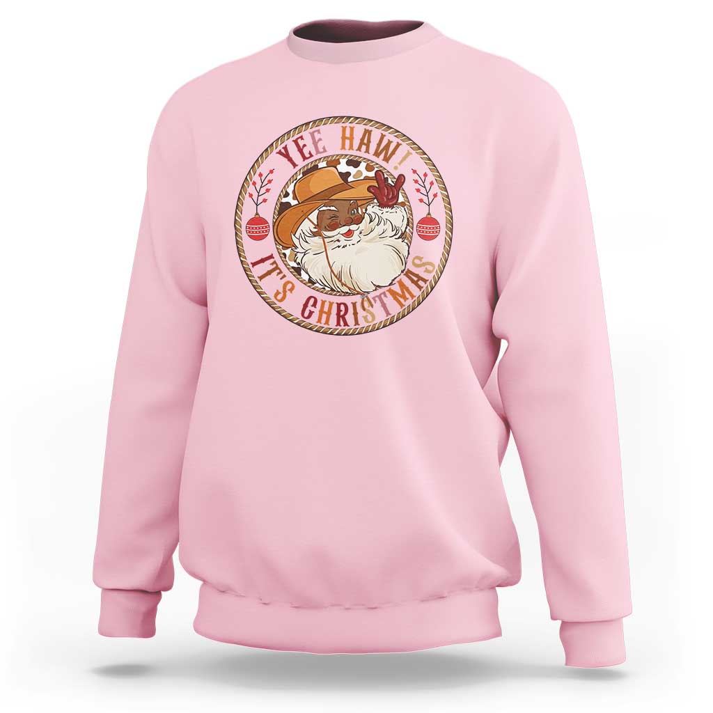 Yee Haw It Is Christmas Sweatshirt Funny Black Santa Cowboy - Wonder Print Shop