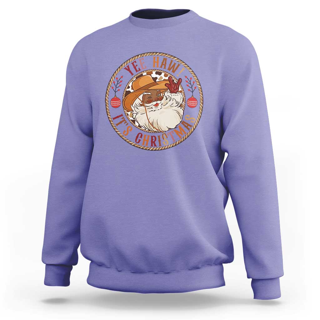 Yee Haw It Is Christmas Sweatshirt Funny Black Santa Cowboy - Wonder Print Shop