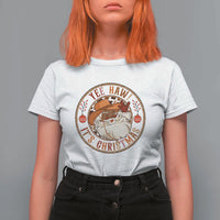 Yee Haw It Is Christmas T Shirt For Women Funny Black Santa Cowboy - Wonder Print Shop