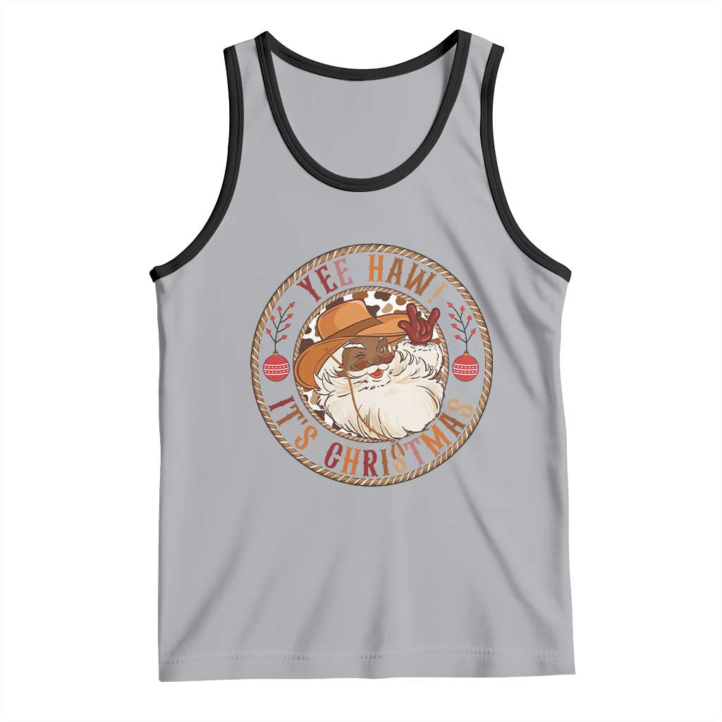 Yee Haw It Is Christmas Tank Top Funny Black Santa Cowboy - Wonder Print Shop