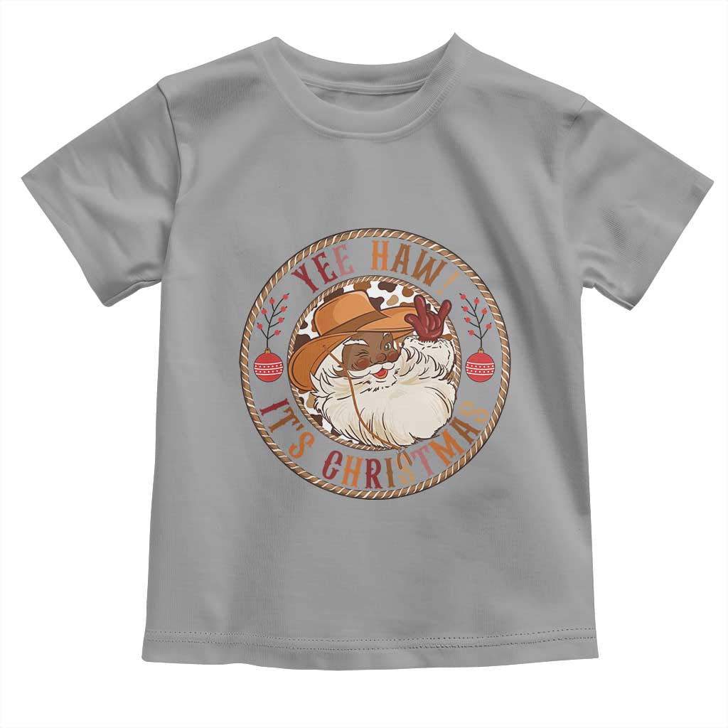 Yee Haw It Is Christmas Toddler T Shirt Funny Black Santa Cowboy - Wonder Print Shop