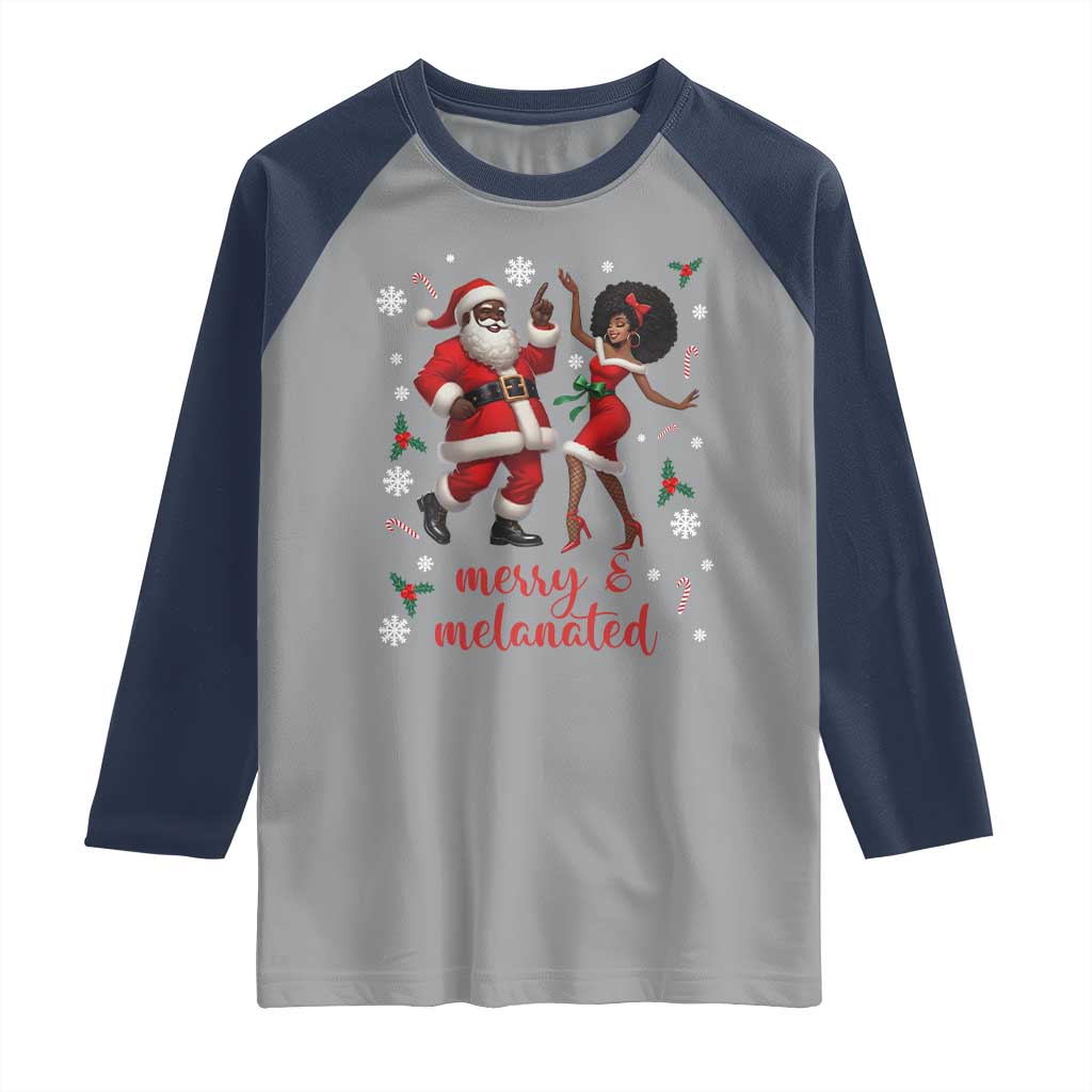 African American Christmas Raglan Shirt Funny Dancing Black Santa And Mrs Claus Merry And Melanated - Wonder Print Shop