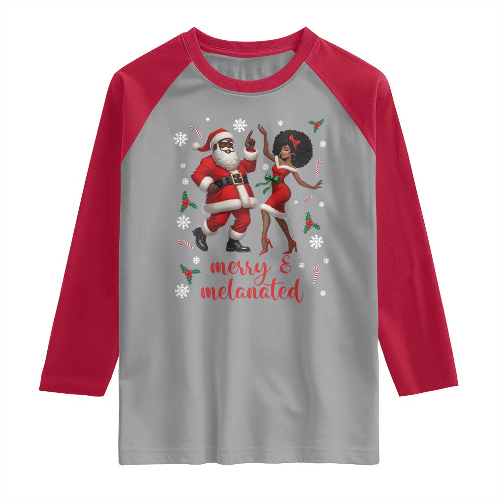 African American Christmas Raglan Shirt Funny Dancing Black Santa And Mrs Claus Merry And Melanated - Wonder Print Shop