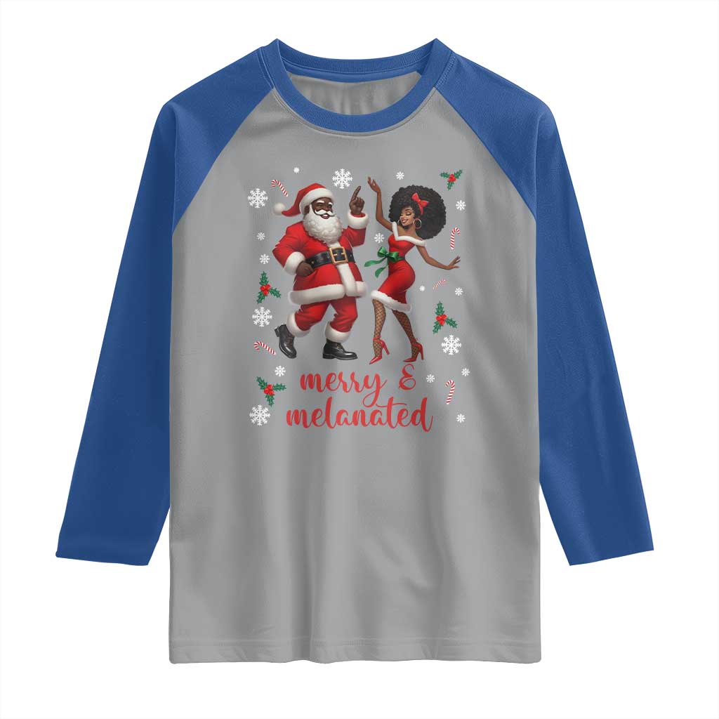 African American Christmas Raglan Shirt Funny Dancing Black Santa And Mrs Claus Merry And Melanated - Wonder Print Shop