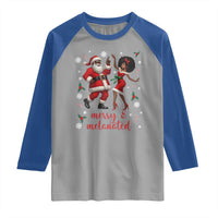 African American Christmas Raglan Shirt Funny Dancing Black Santa And Mrs Claus Merry And Melanated - Wonder Print Shop