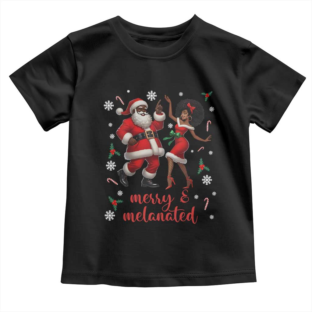 African American Christmas Toddler T Shirt Funny Dancing Black Santa And Mrs Claus Merry And Melanated - Wonder Print Shop