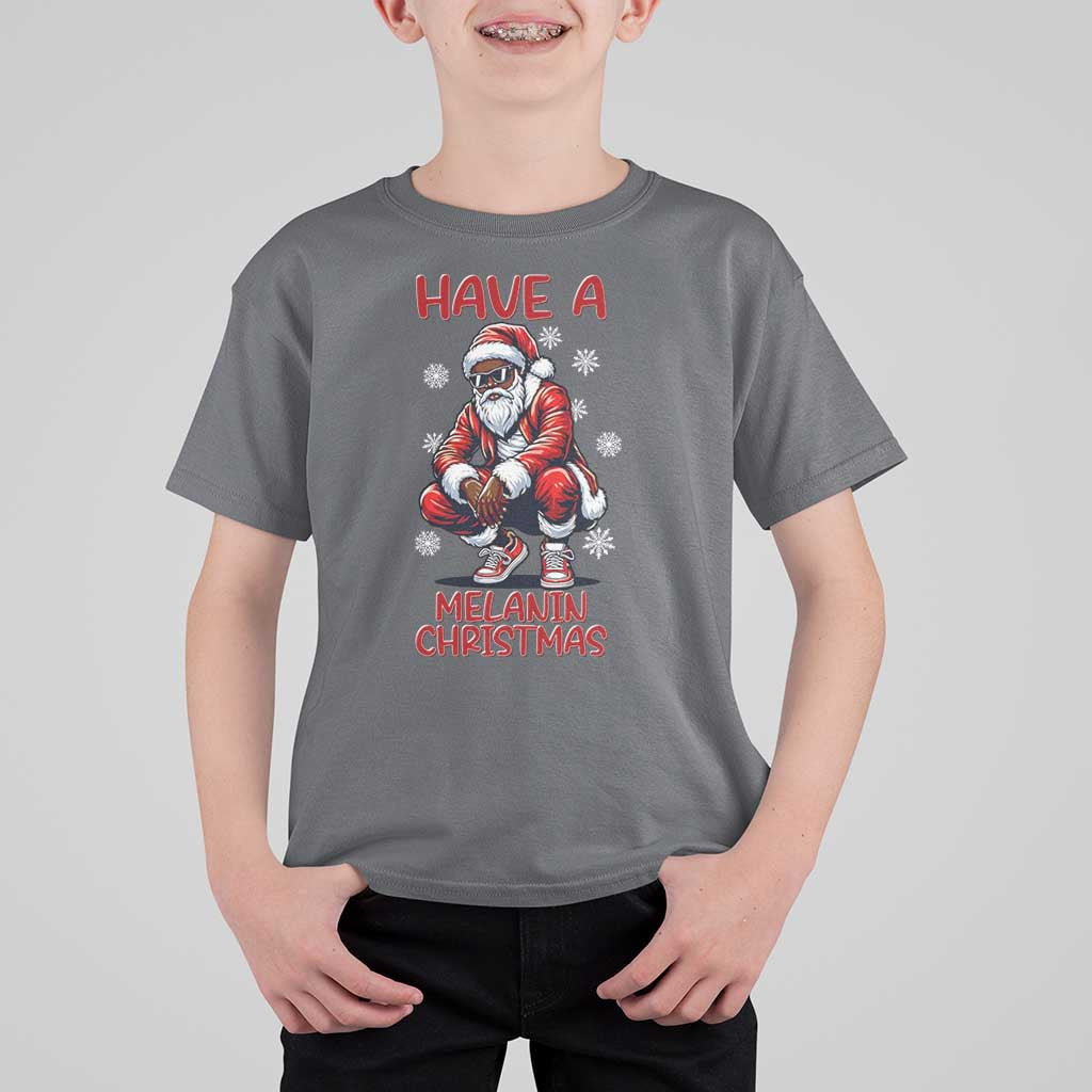 Have A Melanin Christmas T Shirt For Kid Black Pride Xmas Gift - Wonder Print Shop