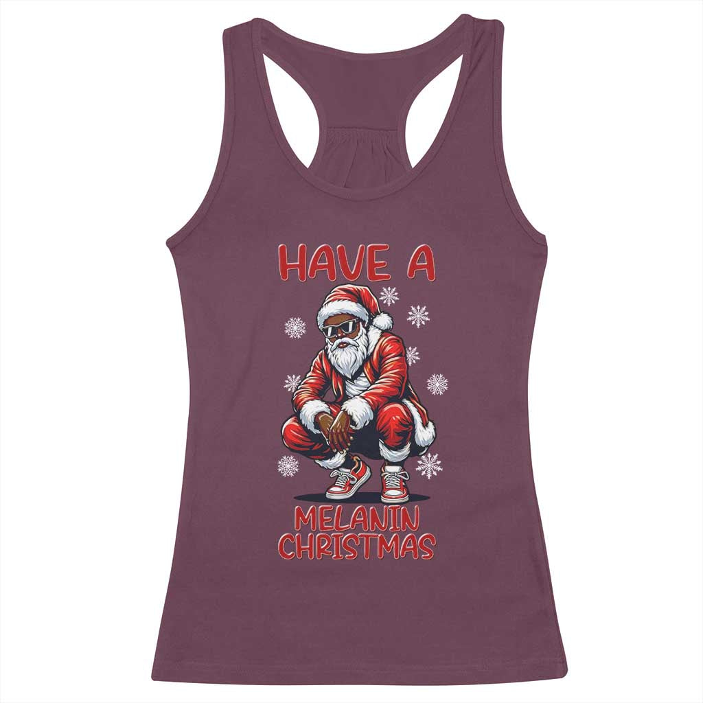 Have A Melanin Christmas Racerback Tank Top Black Pride Xmas Gift - Wonder Print Shop