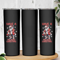 Have A Melanin Christmas Skinny Tumbler Black Pride Xmas Gift - Wonder Print Shop