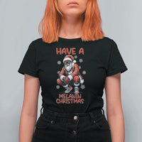 Have A Melanin Christmas T Shirt For Women Black Pride Xmas Gift - Wonder Print Shop
