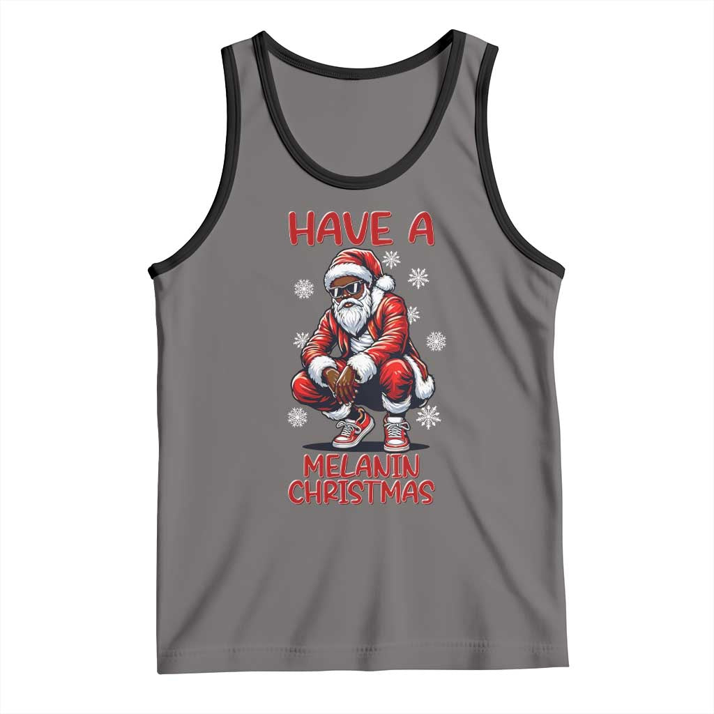 Have A Melanin Christmas Tank Top Black Pride Xmas Gift - Wonder Print Shop