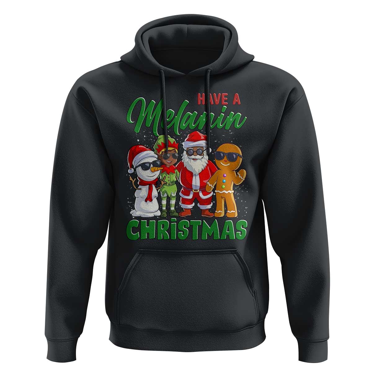 Have A Melanin Christmas Hoodie Black Family African American Xmas Gift - Wonder Print Shop