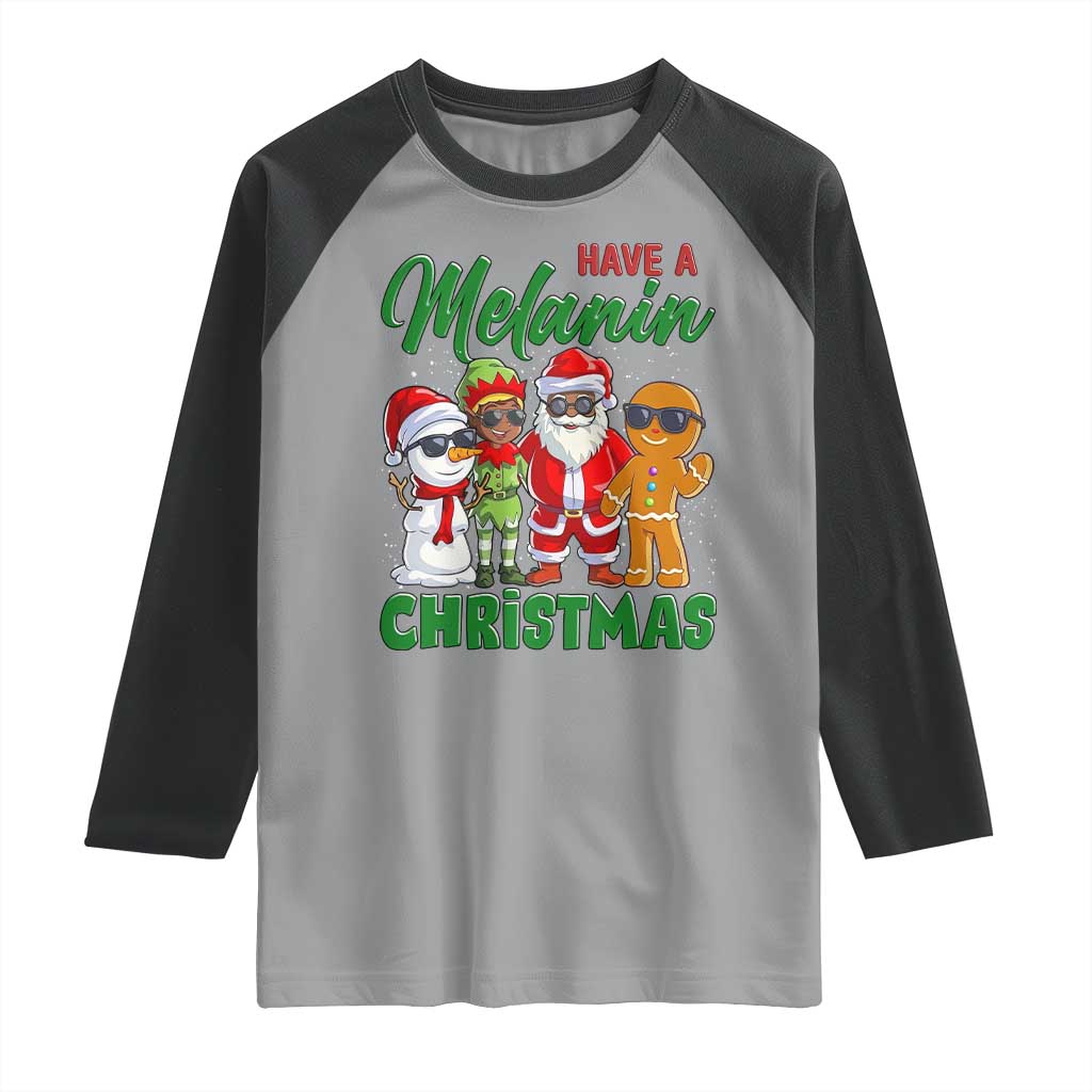 Have A Melanin Christmas Raglan Shirt Black Family African American Xmas Gift - Wonder Print Shop
