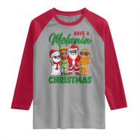 Have A Melanin Christmas Raglan Shirt Black Family African American Xmas Gift - Wonder Print Shop