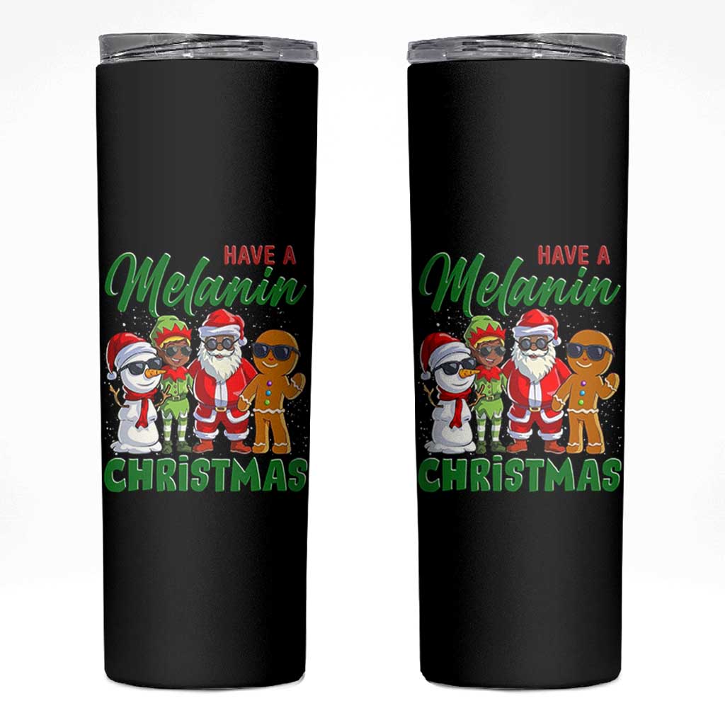 Have A Melanin Christmas Skinny Tumbler Black Family African American Xmas Gift - Wonder Print Shop