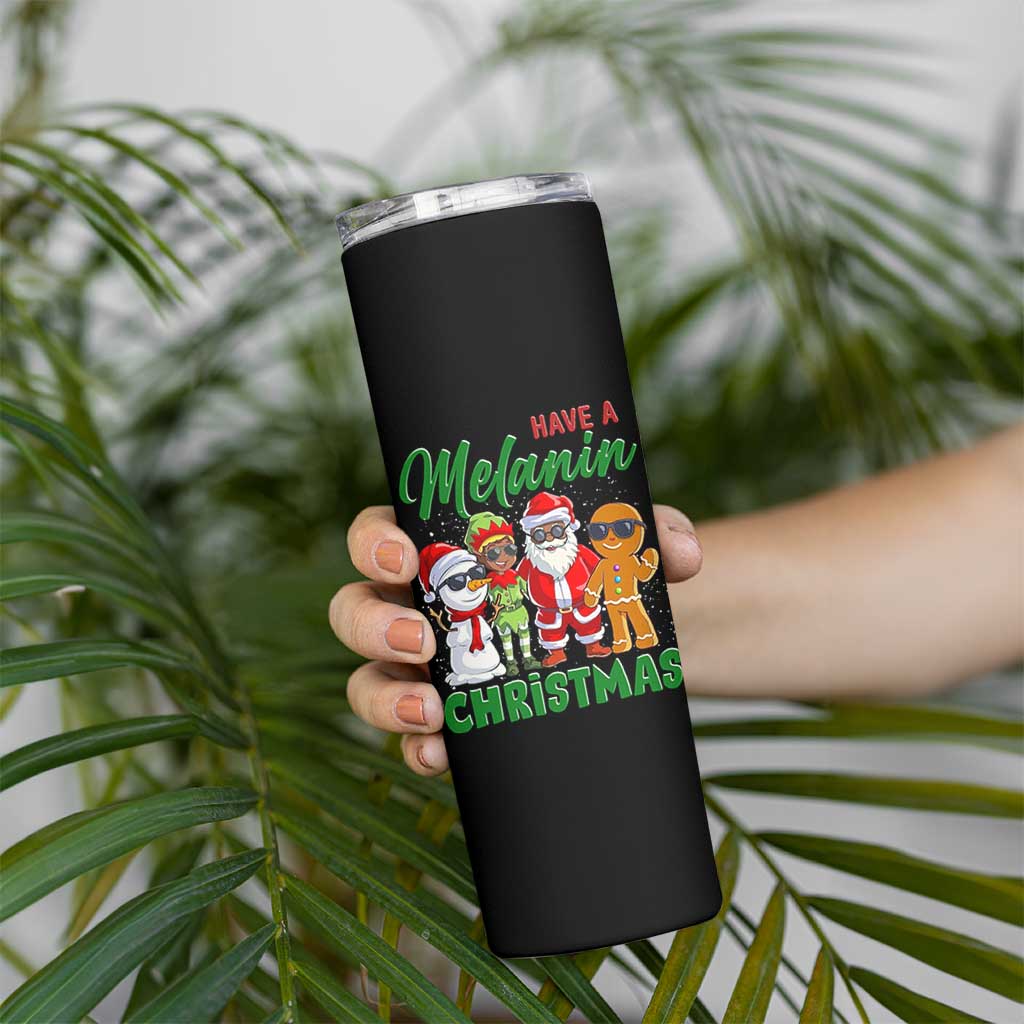 Have A Melanin Christmas Skinny Tumbler Black Family African American Xmas Gift - Wonder Print Shop