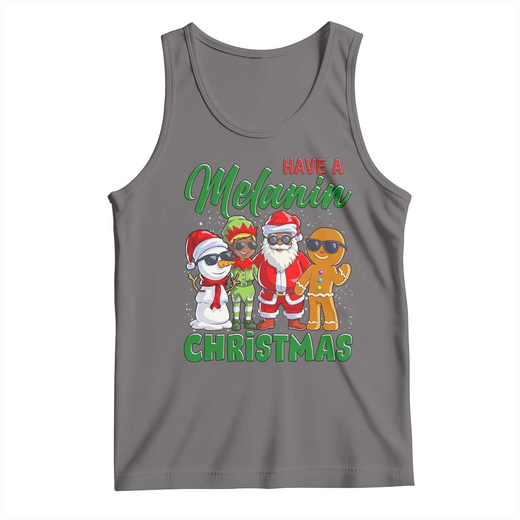 Have A Melanin Christmas Tank Top Black Family African American Xmas Gift - Wonder Print Shop