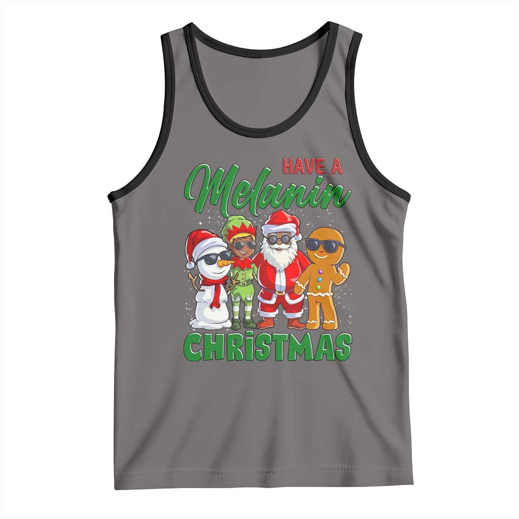 Have A Melanin Christmas Tank Top Black Family African American Xmas Gift - Wonder Print Shop