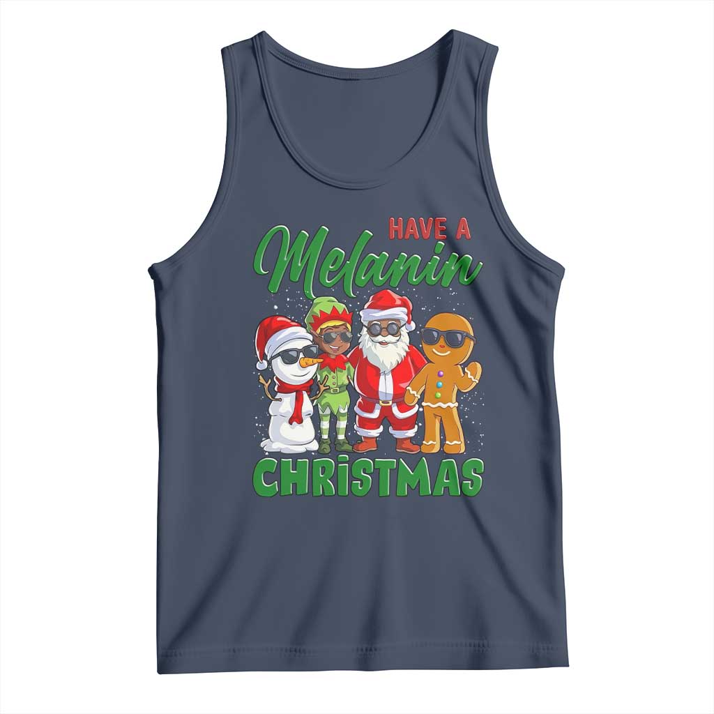 Have A Melanin Christmas Tank Top Black Family African American Xmas Gift - Wonder Print Shop