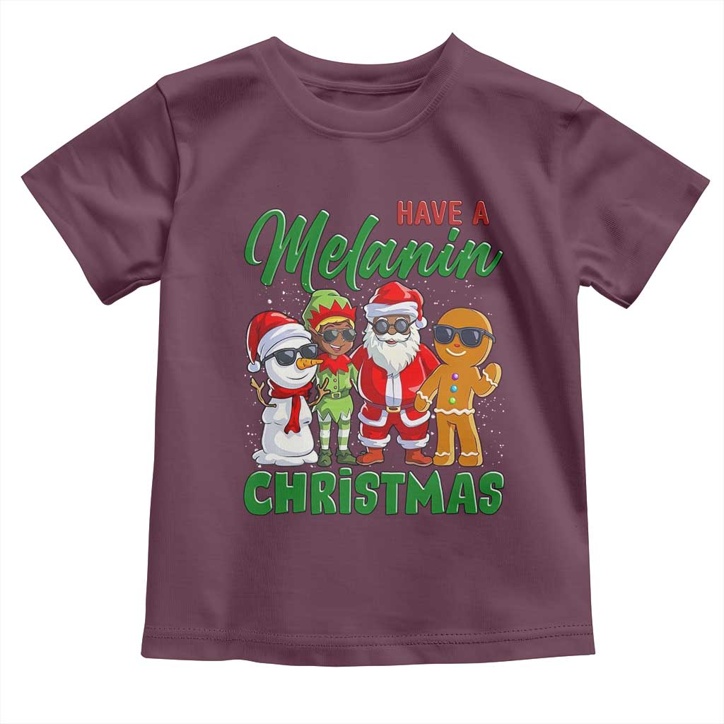 Have A Melanin Christmas Toddler T Shirt Black Family African American Xmas Gift - Wonder Print Shop
