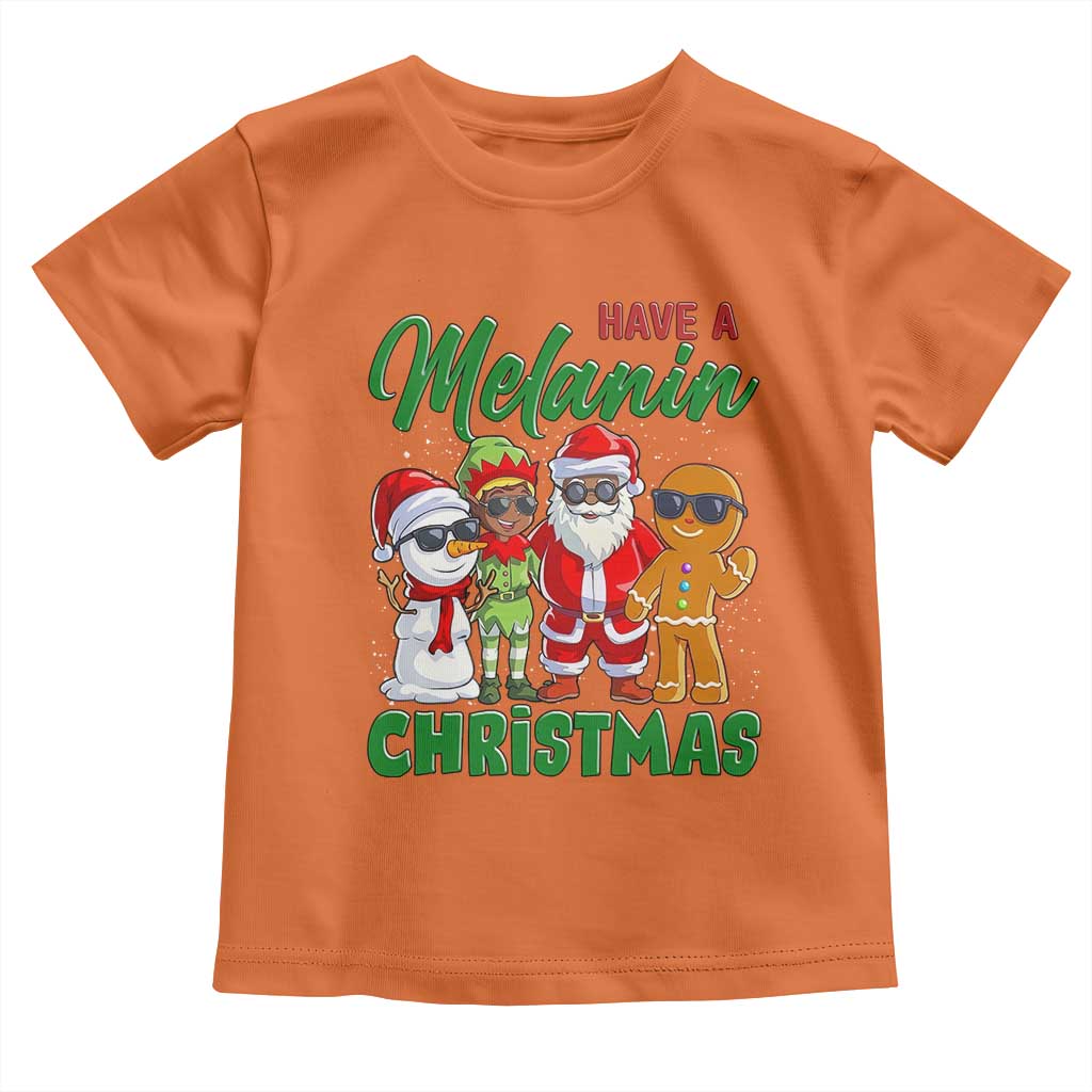 Have A Melanin Christmas Toddler T Shirt Black Family African American Xmas Gift - Wonder Print Shop
