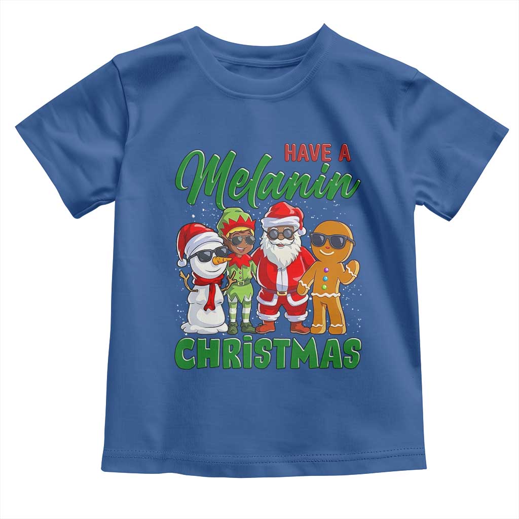 Have A Melanin Christmas Toddler T Shirt Black Family African American Xmas Gift - Wonder Print Shop