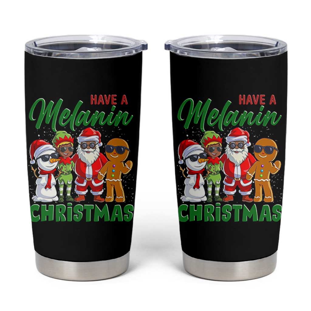 Have A Melanin Christmas Tumbler Cup Black Family African American Xmas Gift - Wonder Print Shop