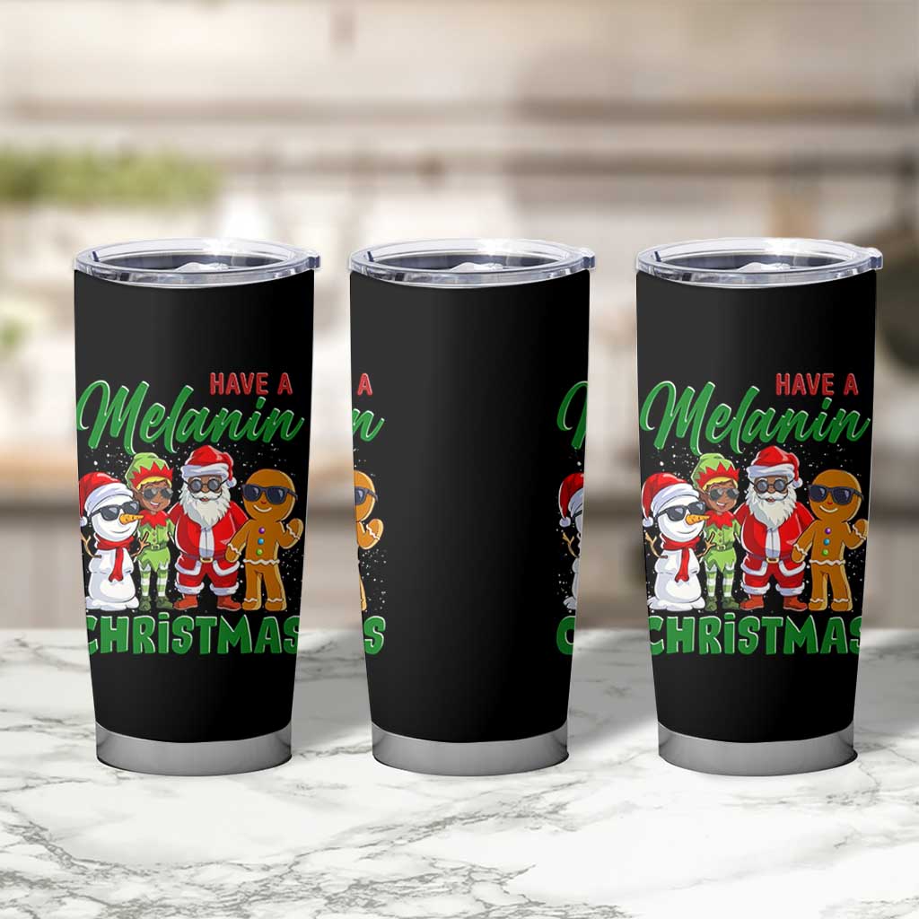 Have A Melanin Christmas Tumbler Cup Black Family African American Xmas Gift - Wonder Print Shop