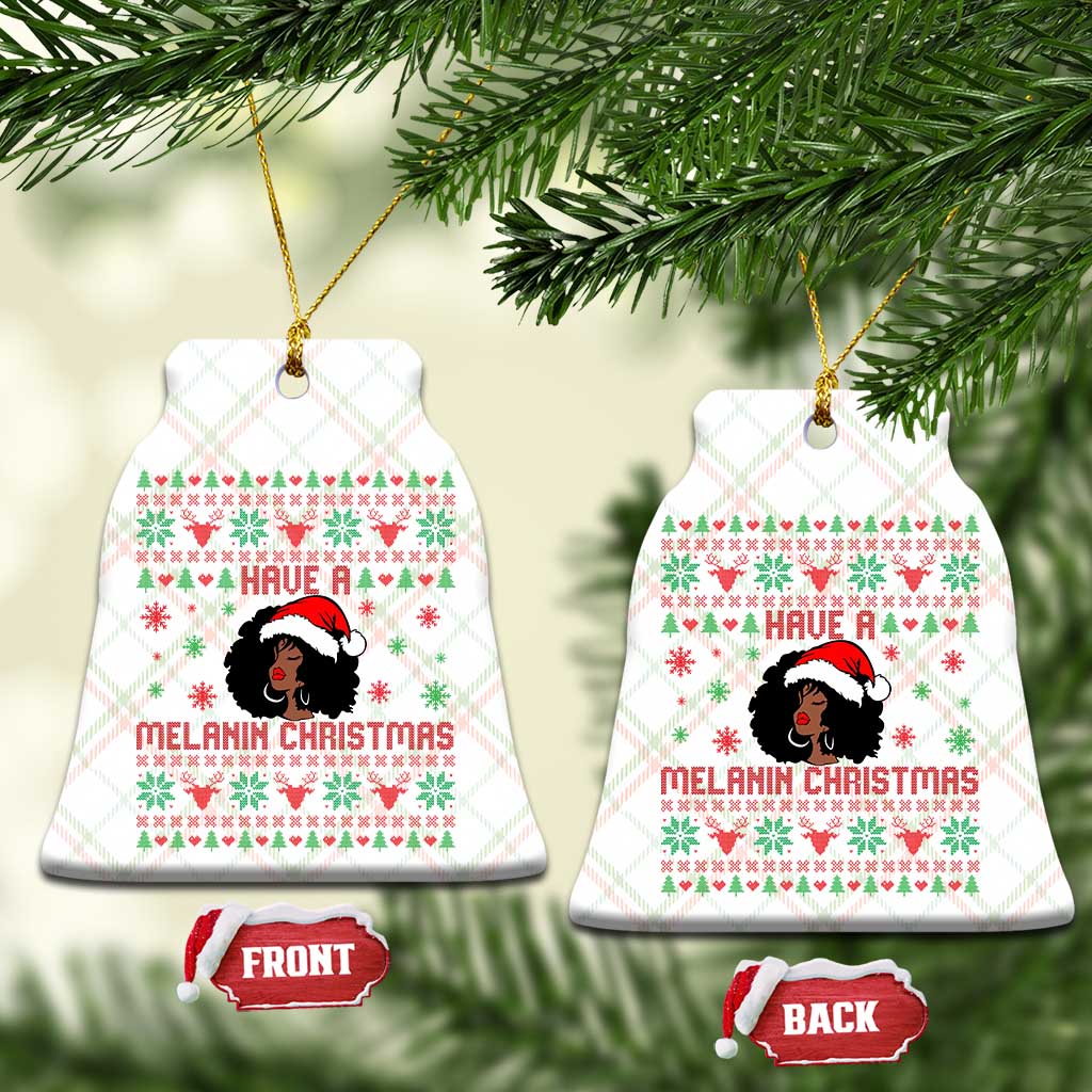 Have A Melanin Christmas Ceramic Ornament Cute Black Santa Girl Ugly Xmas - Wonder Print Shop