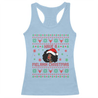 Have A Melanin Christmas Racerback Tank Top Cute Black Santa Girl Ugly Xmas - Wonder Print Shop