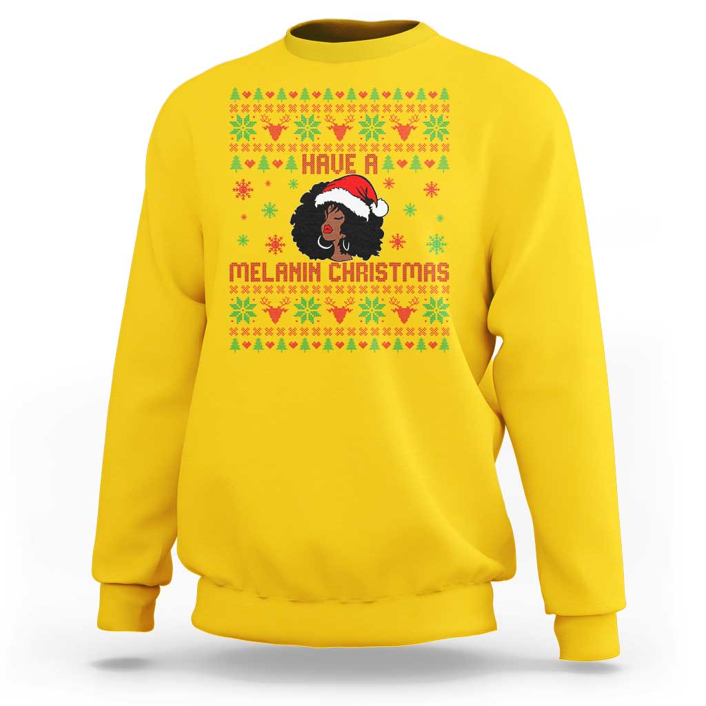 Have A Melanin Christmas Sweatshirt Cute Black Santa Girl Ugly Xmas - Wonder Print Shop