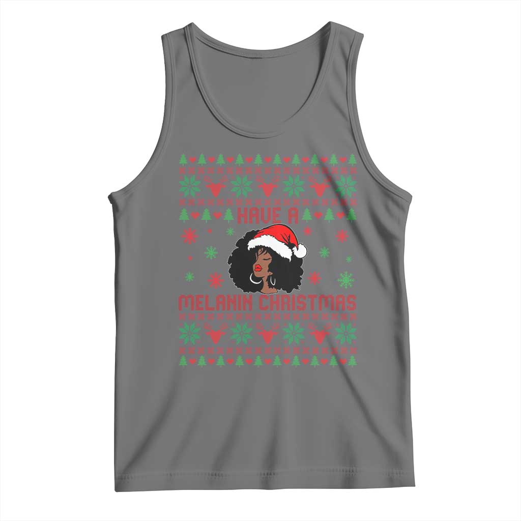 Have A Melanin Christmas Tank Top Cute Black Santa Girl Ugly Xmas - Wonder Print Shop