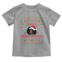 Have A Melanin Christmas Toddler T Shirt Cute Black Santa Girl Ugly Xmas - Wonder Print Shop