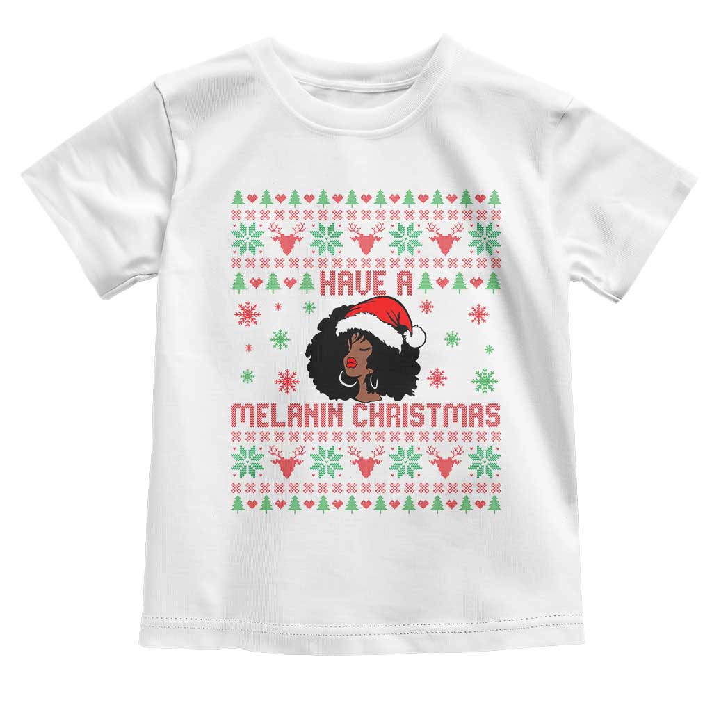 Have A Melanin Christmas Toddler T Shirt Cute Black Santa Girl Ugly Xmas - Wonder Print Shop