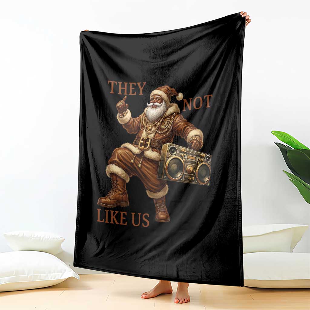 They Not Like Us Throw Blanket Funny Christmas Black Santa Claus - Wonder Print Shop