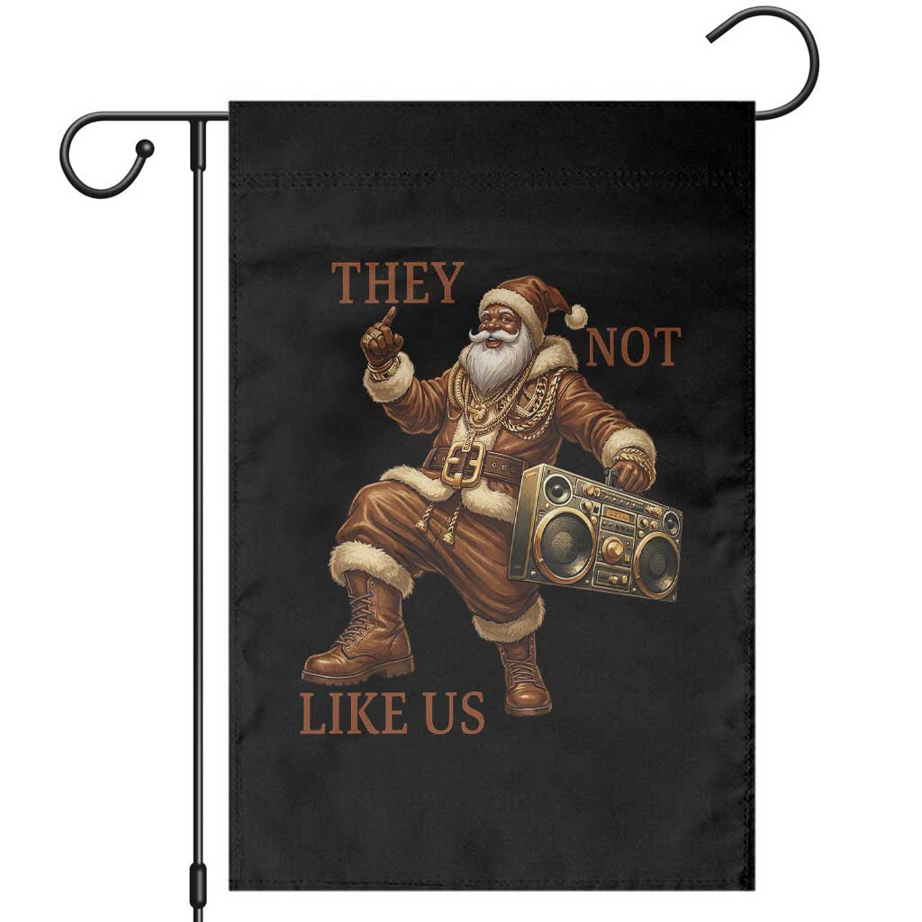 They Not Like Us Garden Flag Funny Christmas Black Santa Claus - Wonder Print Shop