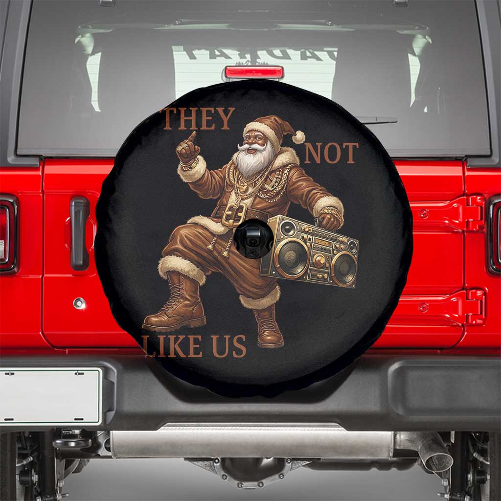 They Not Like Us Spare Tire Cover Funny Christmas Black Santa Claus - Wonder Print Shop