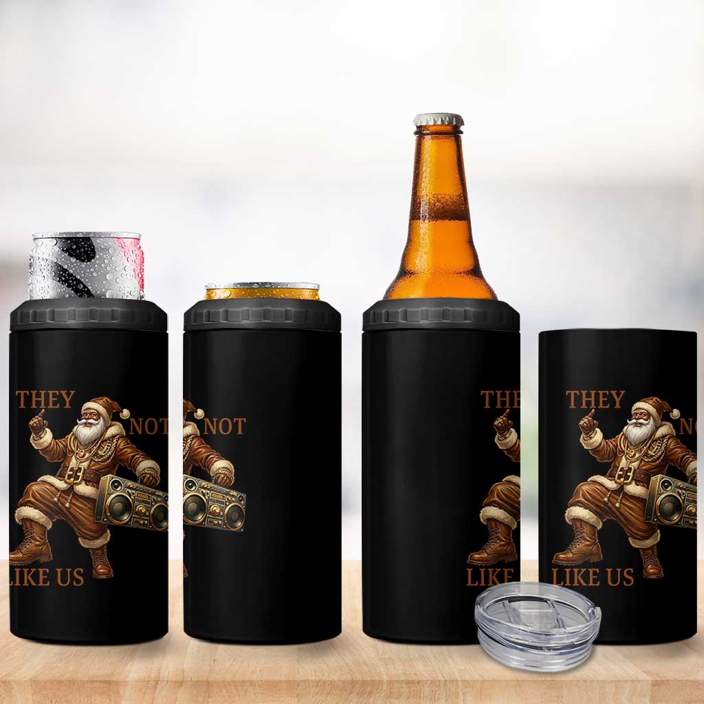 They Not Like Us 4 in 1 Can Cooler Tumbler Funny Christmas Black Santa Claus - Wonder Print Shop