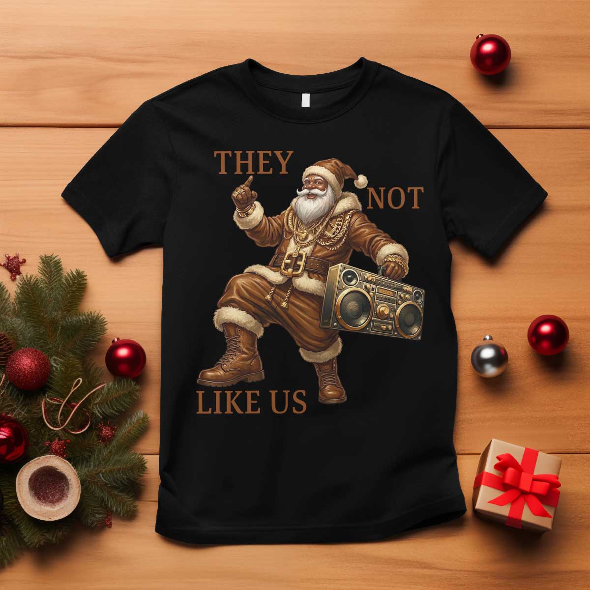 They Not Like Us T Shirt Funny Christmas Black Santa Claus - Wonder Print Shop