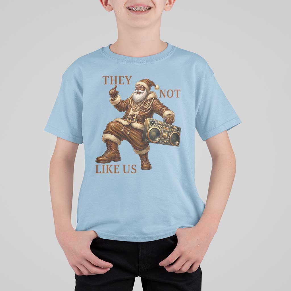 They Not Like Us T Shirt For Kid Funny Christmas Black Santa Claus - Wonder Print Shop